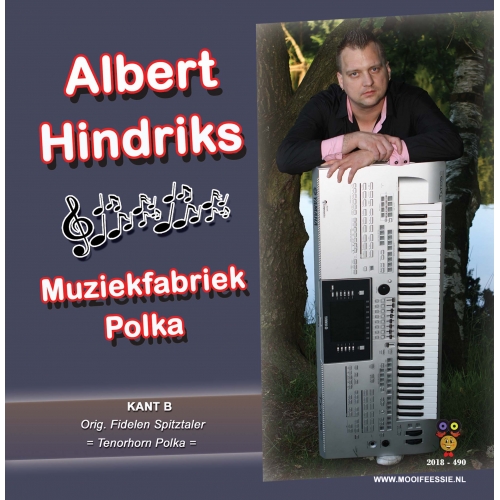 2018-490 - Albert Hindriks – Muziekfabriek Polka / Tenorhorn Polka (Front)