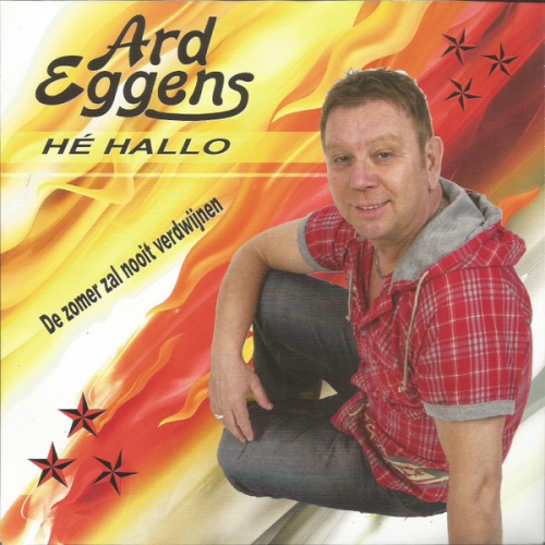 2010-280 - Ard Eggens – He Hallo / De Zomer Zal Nooit Verdwijnen (Front)