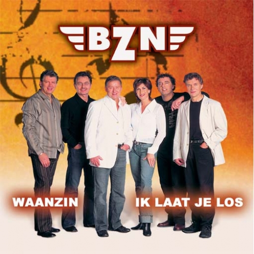 2022-1210 - Bzn – Waanzin / Ik Laat Je Los (Front)