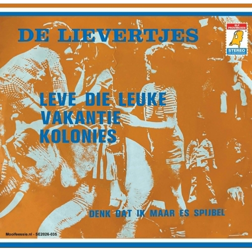 SE2026-035 - De Lievertjes – Leve Die Leuke Vakantie Colonies / Denk Dat Ik Maar Es Spijbel (Front)