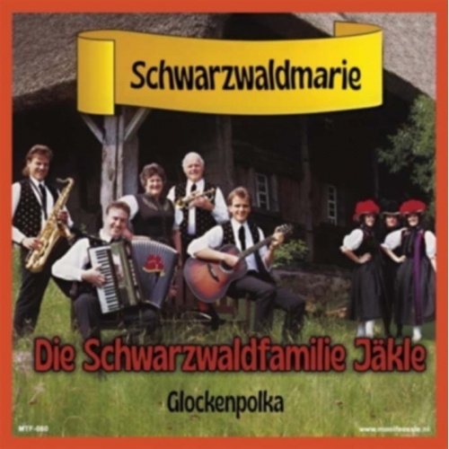 MTF-080  - Die Schwarzwaldfamilie Jäkle – Schwarzwaldmarie / Glockenpolka (Instr) (Front)