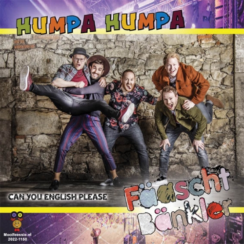 2022-1150 -  Fäaschtbänkler – Humpa Humpa / Can You English Please (Front)