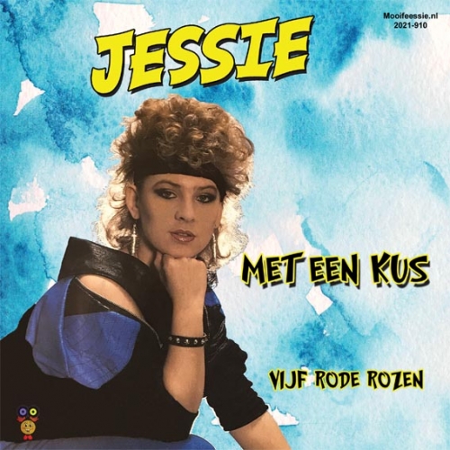  2021-910 -  Jessie – Met Een Kus / Vijf Rode Rozen (Front)