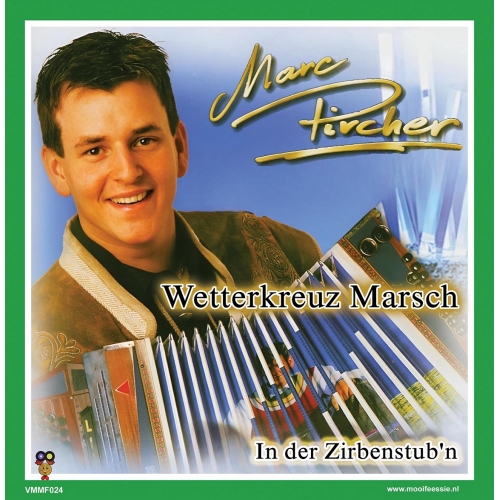 VMMF024 - Marc Pircher – Wetterkreuz Marsch / In der Zirbenstub’n (Front)
