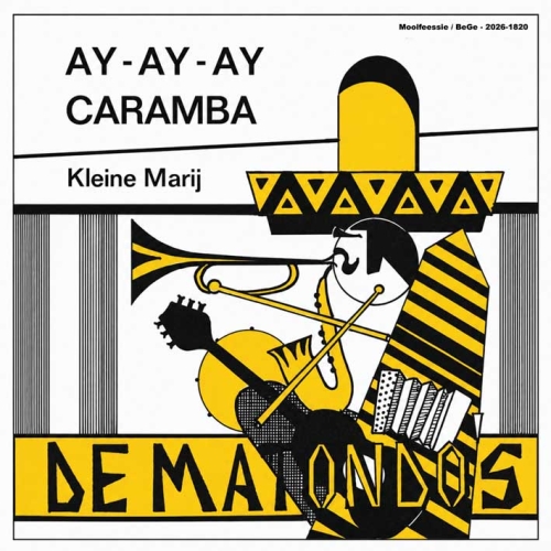 2026-1820 - De Matondo’s – Ay Ay Ay Caramba / Kleine Marij (Front)