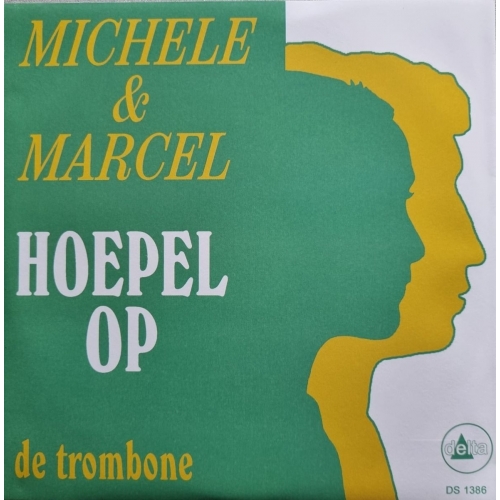 2023-1470 - Michele & Marcel – Hoepel op / De Trombone (Front)