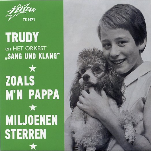 TS 1471  TF - Trudy - Zoals M'n Pappa / Miljoenen Sterren (Front)