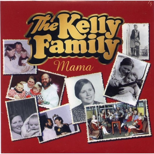 Airforce1 – 06024 4559397 - The Kelly Family – Mama / Mama - Unplugged Version (Front)