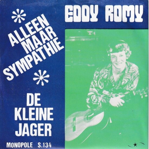 monopole s.134 -  Eddy Romy - De Kleine Jager / Alleen Maar Sympathie (Front)