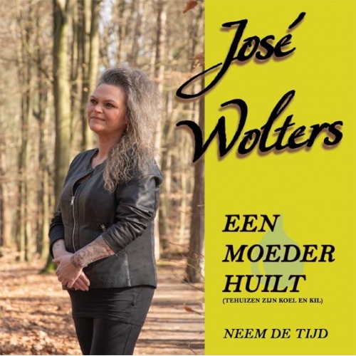  JW01 - Jose Wolters - Een Moeder Huilt / Neem De Tijd (Front)