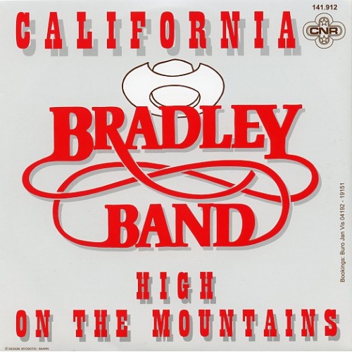  CNR - 141.912  - Bradley Band – California / High On The Mountains (Front)