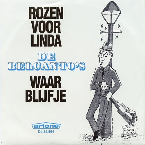 Artone - DJ 25 864  - De Belcanto’s – Rozen voor Linda – waar blijf je (Front)