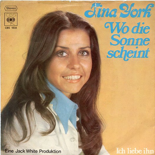 Tina York – Wo Die Sonne Scheint / Ich Liebe Ihn
