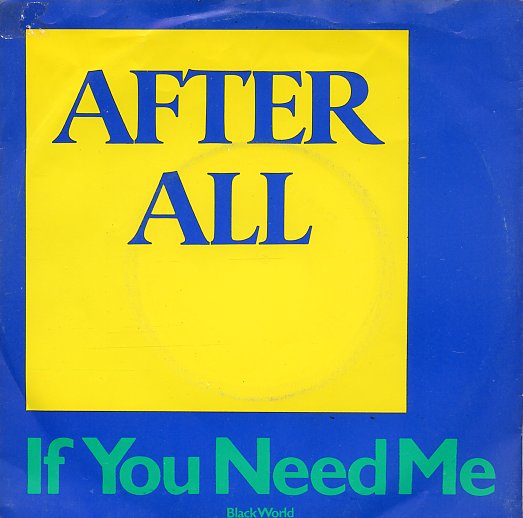 After All – If You Need Me / Black World