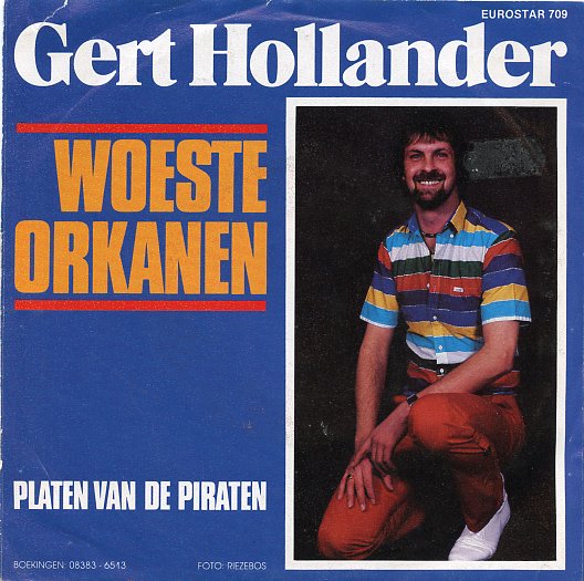 Gert Hollander – Woeste Orkanen / Platen Van De Piraten