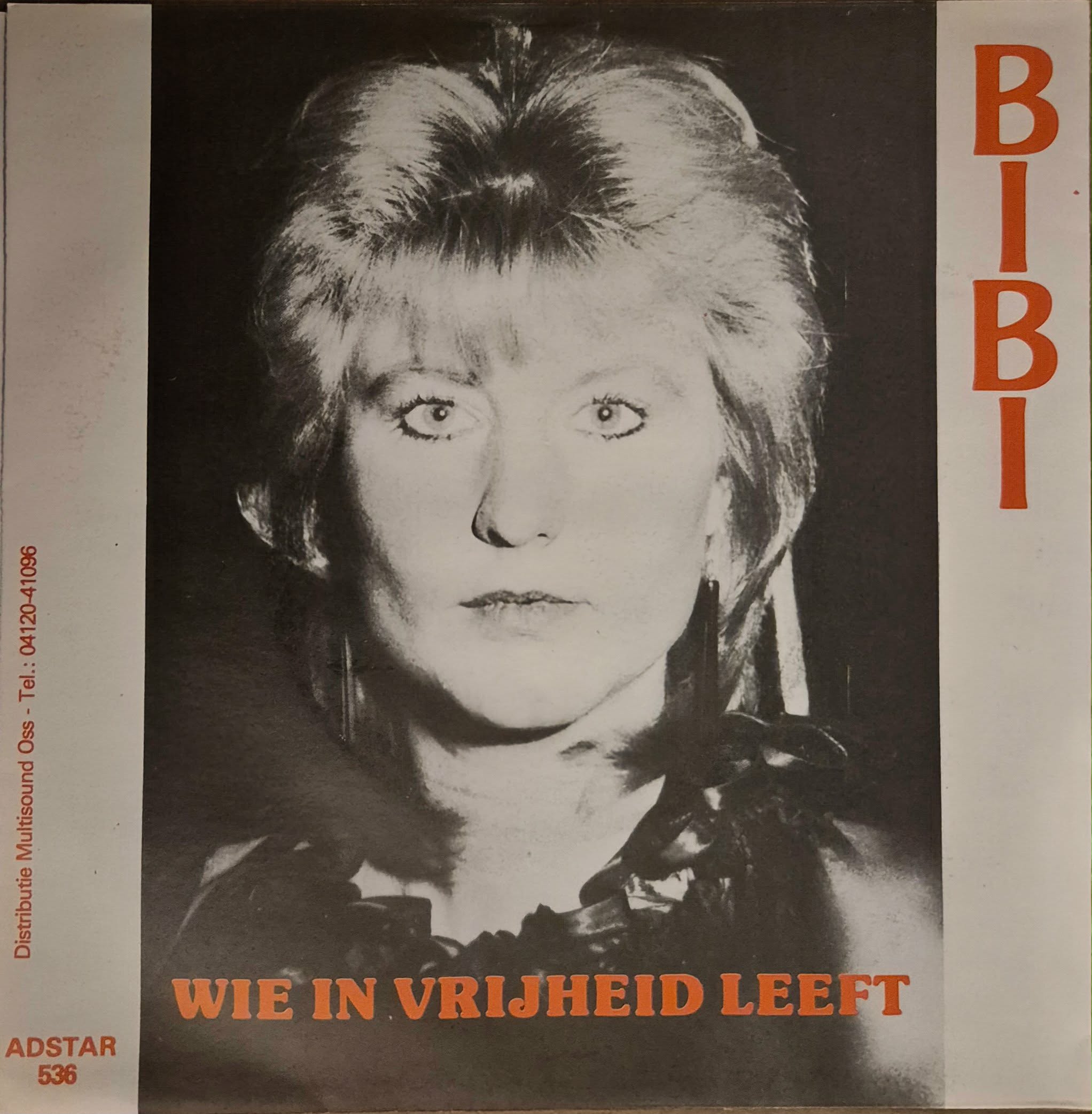  Bibi – Wie In Vrijheid Leeft / Wie In Vrijheid Leeft (Instrumentaal)