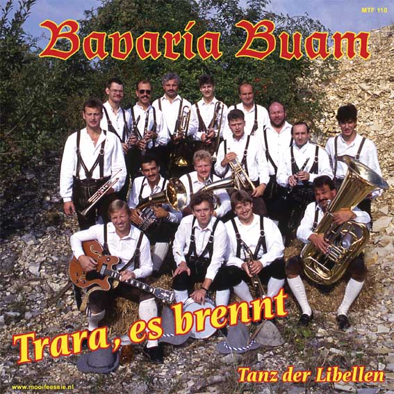 Bavaria Buam – Trara, es Brennt / Tanz der Libellen