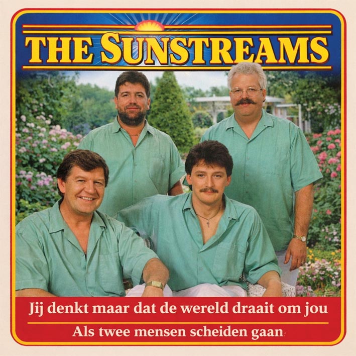 The Sunstreams – Jij Denkt Maar Dat De Wereld Draait Om Jou / Als Twee Mensen Scheiden Gaan