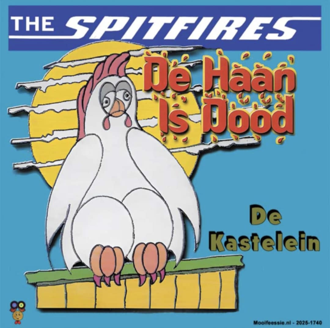 The Spitfires – De Haan Is Dood / De Kastelein